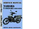 Thumbnail Yamaha T135(S-SE) 2005-2009 Service Repair Manual Pdf Thumbnail Yamaha T135(S-SE) 2005-2009 Service Repair Manual Pdf