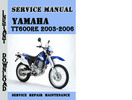 Thumbnail Yamaha TT600RE 2003-2006 Service Repair Manual Pdf Download Thumbnail Yamaha TT600RE 2003-2006 Service Repair Manual Pdf Download