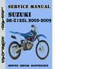 Thumbnail Suzuki DR-Z125L 2003-2009 Service Repair Manual Pdf Download