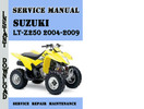 Thumbnail Suzuki LT-Z250 2004-2009 Service Repair Manual Pdf Download