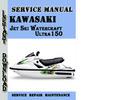 Thumbnail Kawasaki Jet Ski Watercraft Ultra150 Service Repair Manual