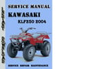 Thumbnail Kawasaki KLF250 2004 Service Repair Manual Pdf Download