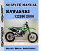 Thumbnail Kawasaki KX250 2006 Service Repair Manual Pdf Download