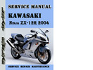 Thumbnail Kawasaki Ninja ZX-12R 2004 Service Repair Manual