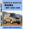 Thumbnail Mazda MPV 1995-1996 Service Repair Manual Pdf Download