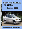 Thumbnail Mazda Protege 2002 Service Repair Manual