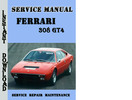 Thumbnail Ferrari 308 GT4 Service Repair Manual
