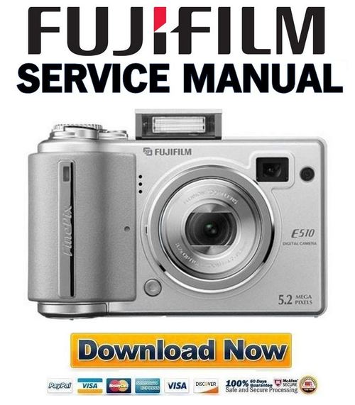 Fujifilm Fuji Finepix E510 Service Manual & Repair Guide Download...