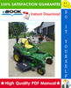 Thumbnail ☆☆ Best ☆☆ John Deere Z510A, Z520A Estate Series Z-Trak Technical Manual
