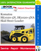 Thumbnail ☆☆ Best ☆☆ Komatsu SK1020-5N, SK1020-5NA Skid Steer Loader Service Repair Manual