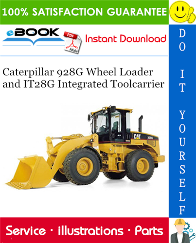 Thumbnail ☆☆ Best ☆☆ Caterpillar 928G Wheel Loader and IT28G Integrated Toolcarrier Parts Manual