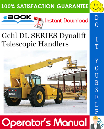 Thumbnail ☆☆ Best ☆☆ Gehl DL SERIES Dynalift Telescopic Handlers Operators Manual