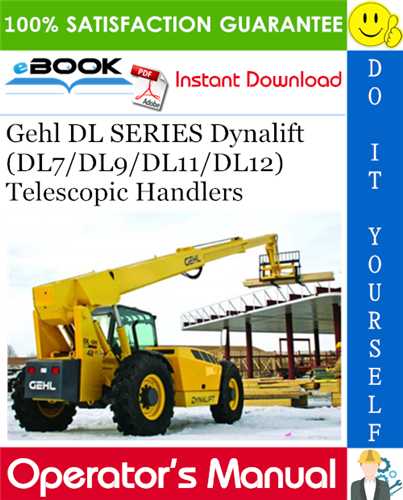 Thumbnail ☆☆ Best ☆☆ Gehl DL SERIES Dynalift (DL7/DL9/DL11/DL12) Telescopic Handlers Operators Manual #1