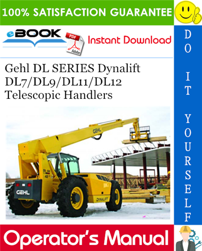 Thumbnail ☆☆ Best ☆☆ Gehl DL SERIES Dynalift DL7/DL9/DL11/DL12 Telescopic Handlers Operators Manual #2
