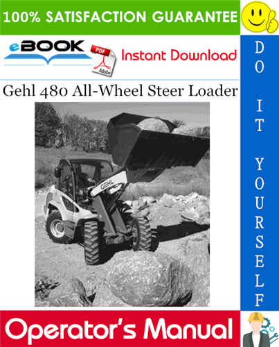 Thumbnail ☆☆ Best ☆☆ Gehl 480 All-Wheel Steer Loader Operators Manual