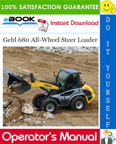 Thumbnail ☆☆ Best ☆☆ Gehl 680 All-Wheel Steer Loader Operators Manual