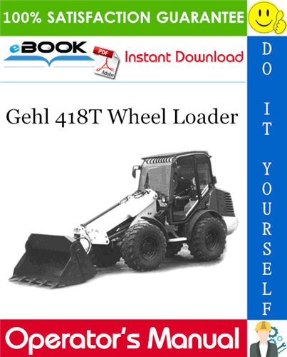 Thumbnail ☆☆ Best ☆☆ Gehl 418T Wheel Loader Operators Manual