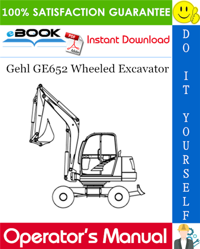 Thumbnail ☆☆ Best ☆☆ Gehl GE652 Wheeled Excavator Operators Manual Thumbnail ☆☆ Best ☆☆ Gehl GE652 Wheeled Excavator Operators Manual