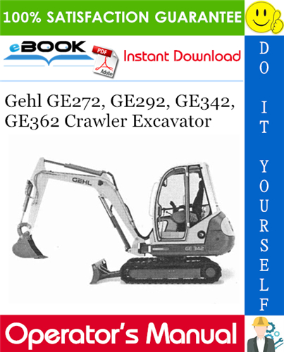 Thumbnail ☆☆ Best ☆☆ Gehl GE272, GE292, GE342, GE362 Crawler Excavator Operators Manual Thumbnail ☆☆ Best ☆☆ Gehl GE272, GE292, GE342, GE362 Crawler Excavator Operators Manual