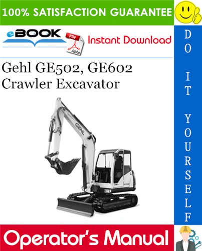 Thumbnail ☆☆ Best ☆☆ Gehl GE502, GE602 Crawler Excavator Operators Manual Thumbnail ☆☆ Best ☆☆ Gehl GE502, GE602 Crawler Excavator Operators Manual