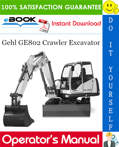 Thumbnail ☆☆ Best ☆☆ Gehl GE802 Crawler Excavator Operators Manual Thumbnail ☆☆ Best ☆☆ Gehl GE802 Crawler Excavator Operators Manual