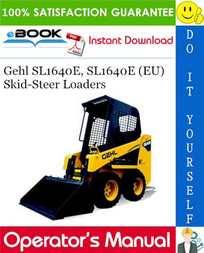 Thumbnail ☆☆ Best ☆☆ Gehl SL1640E, SL1640E (EU) Skid-Steer Loaders Operators Manual