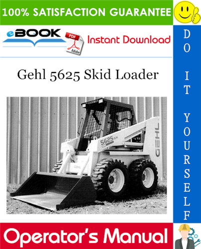 Thumbnail ☆☆ Best ☆☆ Gehl 5625 Skid Loader Operators Manual