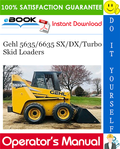 Thumbnail ☆☆ Best ☆☆ Gehl 5635/6635 SX/DX/Turbo Skid Loaders Operators Manual