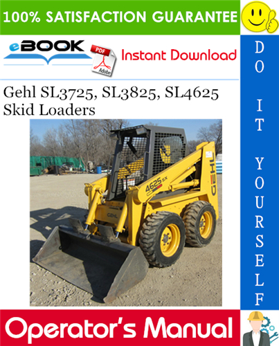 Thumbnail ☆☆ Best ☆☆ Gehl SL3725, SL3825, SL4625 Skid Loaders Operators Manual