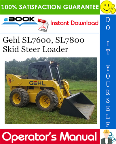 Thumbnail ☆☆ Best ☆☆ Gehl SL7600, SL7800 Skid Steer Loader Operators Manual Thumbnail ☆☆ Best ☆☆ Gehl SL7600, SL7800 Skid Steer Loader Operators Manual