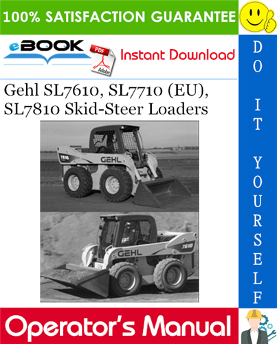 Thumbnail ☆☆ Best ☆☆ Gehl SL7610, SL7710 (EU), SL7810 Skid-Steer Loaders Operators Manual Thumbnail ☆☆ Best ☆☆ Gehl SL7610, SL7710 (EU), SL7810 Skid-Steer Loaders Operators Manual