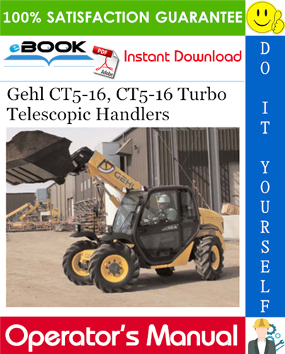 Thumbnail ☆☆ Best ☆☆ Gehl CT5-16, CT5-16 Turbo Telescopic Handlers Operators Manual