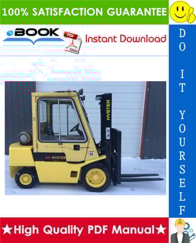 Thumbnail ☆☆ Best ☆☆ Hyster H2.00XL (H40XL), H2.50XL (H50XL), H3.00XL (H60XL) [A177] Forklift Trucks Service Repair Manual
