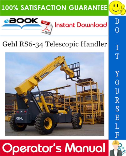 Thumbnail ☆☆ Best ☆☆ Gehl RS6-34 Telescopic Handler Operators Manual (Beginning with serial number 21101)