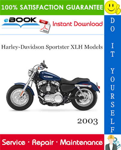 Thumbnail ☆☆ Best ☆☆ 2003 Harley-Davidson Sportster XLH Models (XLH 883, XLH 883 Hugger, XL 883C Custom, XL 883R, XLH 1200, XL 1200C Custom, XL 1200S Sport) Motorcycle Service Repair
