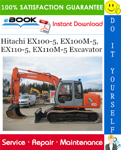 Thumbnail ☆☆ Best ☆☆ Hitachi EX100-5, EX100M-5, EX110-5, EX110M-5 Excavator Service Repair Manual + Circuit Diagram & Harness