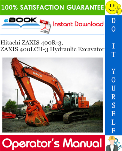 Thumbnail ☆☆ Best ☆☆ Hitachi ZAXIS 400R-3, ZAXIS 400LCH-3 Hydraulic Excavator Operators Manual