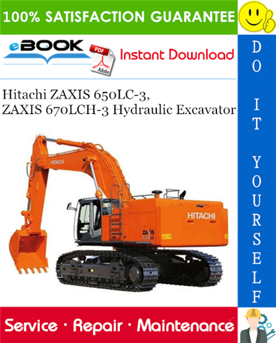 Thumbnail ☆☆ Best ☆☆ Hitachi ZAXIS 650LC-3, ZAXIS 670LCH-3 Hydraulic Excavator Service Repair Manual + Operators Manual