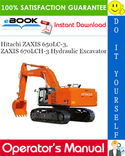 Thumbnail ☆☆ Best ☆☆ Hitachi ZAXIS 650LC-3, ZAXIS 670LCH-3 Hydraulic Excavator Operators Manual Thumbnail ☆☆ Best ☆☆ Hitachi ZAXIS 650LC-3, ZAXIS 670LCH-3 Hydraulic Excavator Operators Manual