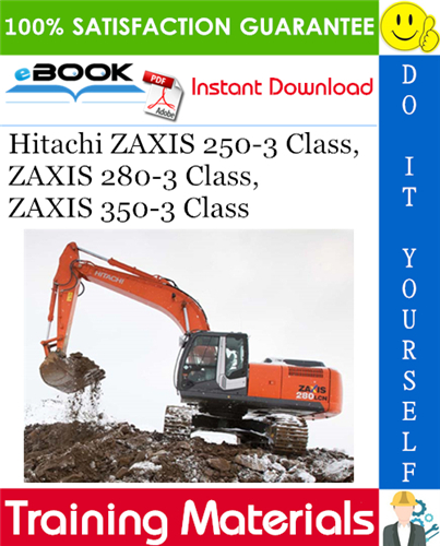 Thumbnail ☆☆ Best ☆☆ Hitachi ZAXIS 250-3 Class, ZAXIS 280-3 Class, ZAXIS 350-3 Class Training Materials