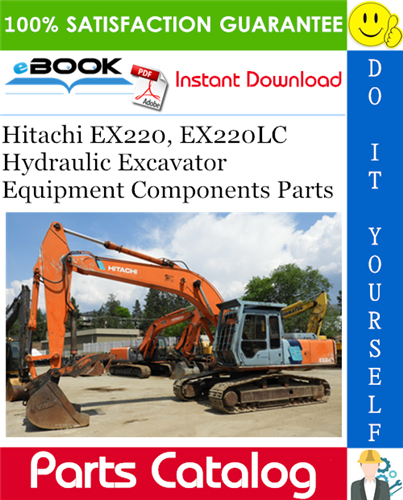Thumbnail ☆☆ Best ☆☆ Hitachi EX220, EX220LC Hydraulic Excavator Equipment Components Parts Catalog Manual Thumbnail ☆☆ Best ☆☆ Hitachi EX220, EX220LC Hydraulic Excavator Equipment Components Parts Catalog Manual