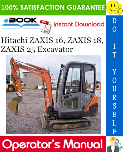 Thumbnail ☆☆ Best ☆☆ Hitachi ZAXIS 16, ZAXIS 18, ZAXIS 25 Excavator Operators Manual