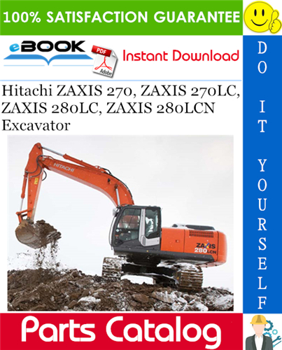 Thumbnail ☆☆ Best ☆☆ Hitachi ZAXIS 270, ZAXIS 270LC, ZAXIS 280LC, ZAXIS 280LCN Excavator Parts Catalog Manual Thumbnail ☆☆ Best ☆☆ Hitachi ZAXIS 270, ZAXIS 270LC, ZAXIS 280LC, ZAXIS 280LCN Excavator Parts Catalog Manual