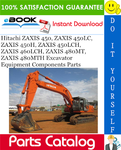 Thumbnail ☆☆ Best ☆☆ Hitachi ZAXIS 450, ZAXIS 450LC, ZAXIS 450H, ZAXIS 450LCH, ZAXIS 460LCH, ZAXIS 480MT, ZAXIS 480MTH Excavator Equipment Components Parts Catalog Manual Thumbnail ☆☆ Best ☆☆ Hitachi ZAXIS 450, ZAXIS 450LC, ZAXIS 450H, ZAXIS 450LCH, ZAXIS 460LCH, ZAXIS 480MT, ZAXIS 480MTH Excavator Equipment Components Parts Catalog Manual