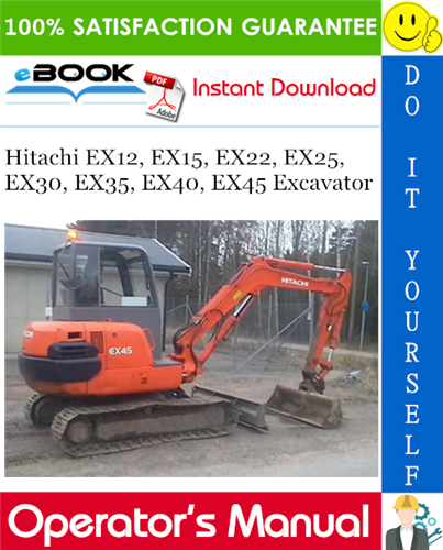 Thumbnail ☆☆ Best ☆☆ Hitachi EX12, EX15, EX22, EX25, EX30, EX35, EX40, EX45 Excavator Operators Manual