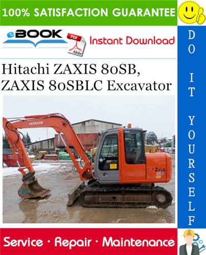 Thumbnail ☆☆ Best ☆☆ Hitachi ZAXIS 80SB, ZAXIS 80SBLC Excavator Service Repair Manual Thumbnail ☆☆ Best ☆☆ Hitachi ZAXIS 80SB, ZAXIS 80SBLC Excavator Service Repair Manual
