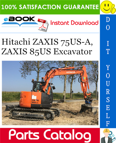 Thumbnail ☆☆ Best ☆☆ Hitachi ZAXIS 75US-A, ZAXIS 85US Excavator Parts Catalog Manual Thumbnail ☆☆ Best ☆☆ Hitachi ZAXIS 75US-A, ZAXIS 85US Excavator Parts Catalog Manual
