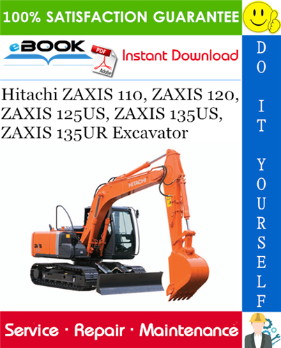 Thumbnail ☆☆ Best ☆☆ Hitachi ZAXIS 110, ZAXIS 120, ZAXIS 125US, ZAXIS 135US, ZAXIS 135UR Excavator Service Repair Manual Thumbnail ☆☆ Best ☆☆ Hitachi ZAXIS 110, ZAXIS 120, ZAXIS 125US, ZAXIS 135US, ZAXIS 135UR Excavator Service Repair Manual