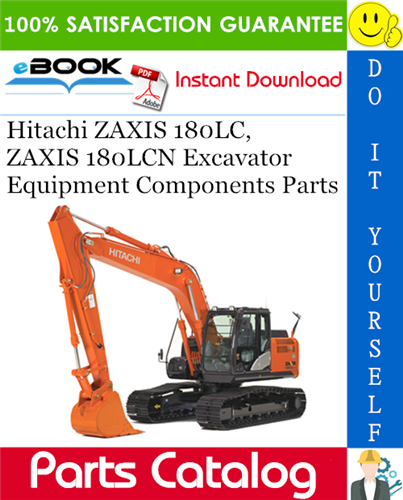Thumbnail ☆☆ Best ☆☆ Hitachi ZAXIS 180LC, ZAXIS 180LCN Excavator Equipment Components Parts Catalog Manual Thumbnail ☆☆ Best ☆☆ Hitachi ZAXIS 180LC, ZAXIS 180LCN Excavator Equipment Components Parts Catalog Manual