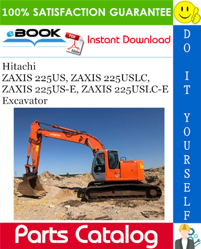 Thumbnail ☆☆ Best ☆☆ Hitachi ZAXIS 225US, ZAXIS 225USLC, ZAXIS 225US-E, ZAXIS 225USLC-E Excavator Parts Catalog Manual Thumbnail ☆☆ Best ☆☆ Hitachi ZAXIS 225US, ZAXIS 225USLC, ZAXIS 225US-E, ZAXIS 225USLC-E Excavator Parts Catalog Manual